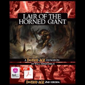 Lair of the Horned Giant for Fantasy AGE 2nd edition!