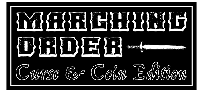 Marching Order- Curse and Coin Edition.png