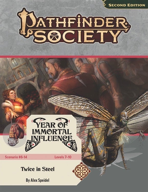Pathfinder Society Scenario #6-14: Twice in Steel