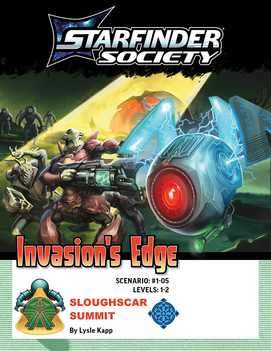 Starfinder Society Scenario #1-06: Sloughscar Sunnit by Lysle Kapp. The cover is two images, a large background illustration and a smaller single character overlayed above that image. The background image is First Seeker Sarmak and fellow Starfinder Zizenzi fighting off robots in front of a massive, alien starship. It’s dark, and the Starfinders are illuminated by aerial spotlights from an unknown source. The top image on the right of the cover is an ominous round drone with a single giant red lens acting as an eye